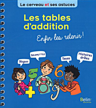 couverture livre enfant les tables d'addition enfin les retenir