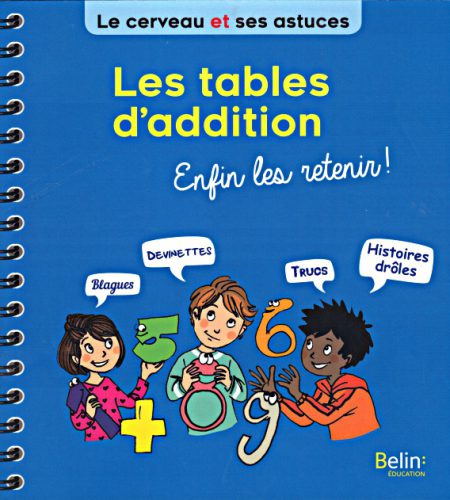 couverture livre enfant les tables d'addition enfin les retenir